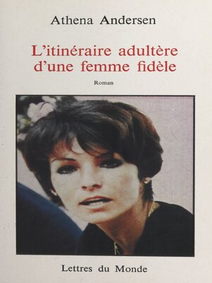 cover image of L'itinéraire adultère d'une femme fidèle